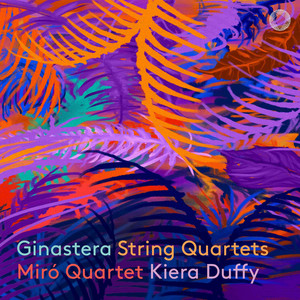 Écouter "String Quartet No. 1, Op. 20: I. Allegro violento ed agitato" de Alberto Ginastera