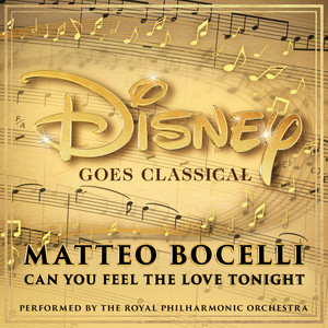 Écouter "Can You Feel the Love Tonight - From "The Lion King"" de Matteo Bocelli