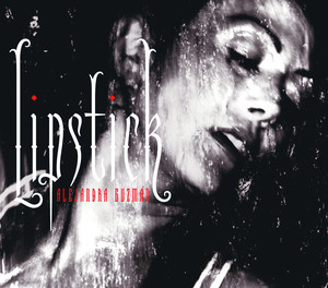 Écouter "Lipstick (Versión en Español)" de Alejandra Guzmán