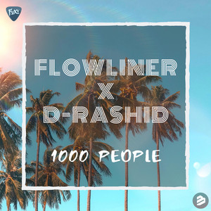 Flowliner & D-Rashid — 1000 People artwork