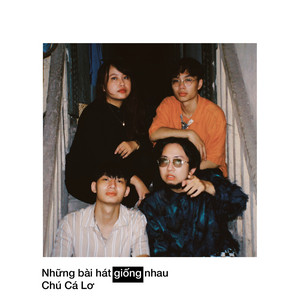 Écouter "Chuồn Chuồn" de Chú Cá Lơ