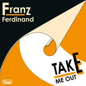 Écouter "Take Me Out - Daft Punk Remix" de Franz Ferdinand