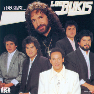 Écouter "Vete, Aléjate De Mi" de Los Bukis