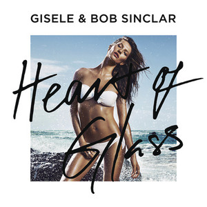 Écouter "Heart of Glass" de Bob Sinclar