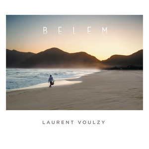 Écouter "Minha Song of You" de Laurent Voulzy