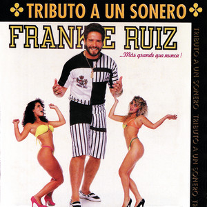 Écouter "Tú Eres" de Frankie Ruiz