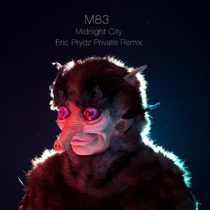 Écouter "Midnight City - Eric Prydz Private Remix" de M83