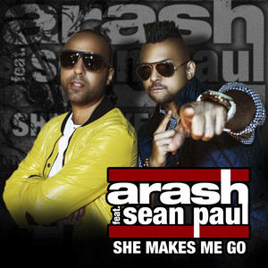 Écouter "She Makes Me Go- Extended" de Arash