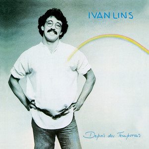 Écouter "Depois Dos Temporais" de Ivan Lins