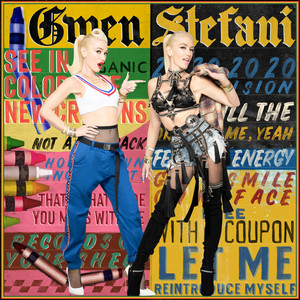 Écouter "Let Me Reintroduce Myself" de Gwen Stefani