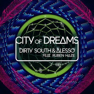Écouter "City Of Dreams" de Alesso