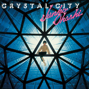 大橋純子 & 美乃家セントラル・ステイション / CRYSTAL CITY / LP
