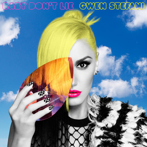 Écouter "Baby Don't Lie" de Gwen Stefani