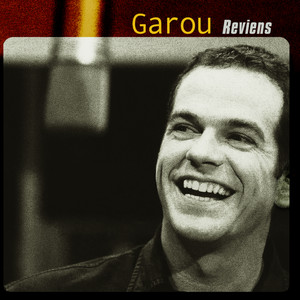 Écouter "Ne me parlez plus d'elle" de Garou