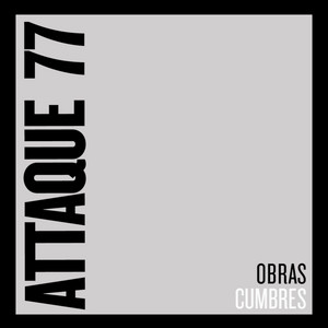Écouter "Cartonero" de Attaque 77