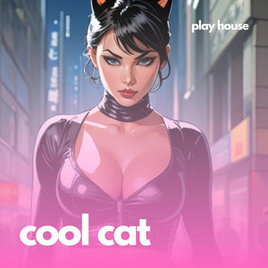 Cool Cat cover art by Play House