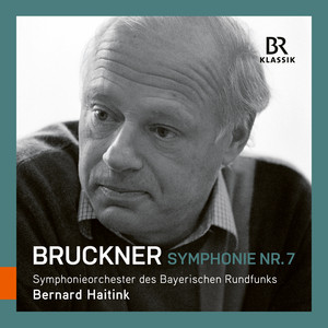 Haitink's Bavarian Bruckner 7