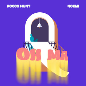 Écouter "OH MA" de Rocco Hunt