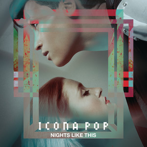 Écouter "Manners" de Icona Pop
