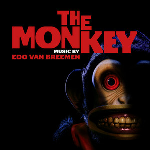 The Monkey - Original Motion Picture Soundtrack – Mutant