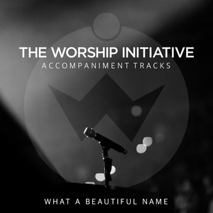 What a Beautiful Name cover