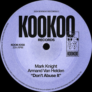 Écouter "Don't Abuse It" de Armand Van Helden