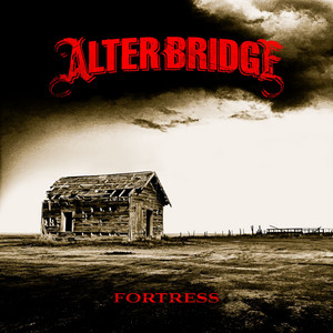 Écouter "Fortress" de Alter Bridge