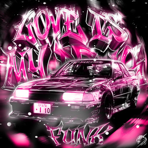 Love Is My Drug Funk - Slowed