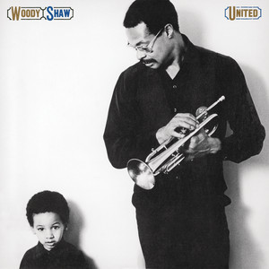 Woody Shaw: United Tracks & Reviews | AllMusic