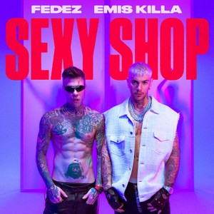 Écouter "SEXY SHOP" de Emis Killa