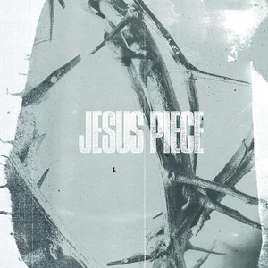 Jesus Piece 