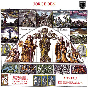 Écouter "Hermes Trismegisto E Sua Celeste Tábua De Esmeralda" de Jorge Ben Jor