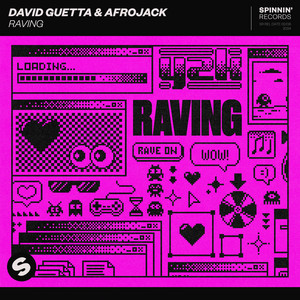 Écouter "Raving" de Afrojack