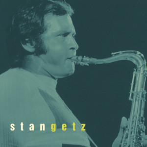 Écouter "Misty" de Stan Getz