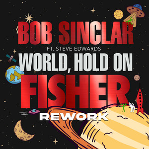 World, Hold On - FISHER Rework cover artwork