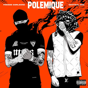 Écouter "Polémique" de Freeze Corleone