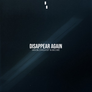 Disappear Again