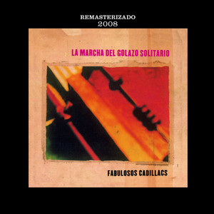 Écouter "Los Condenaditos - Versión Remasterizada 2008" de Los Fabulosos Cadillacs