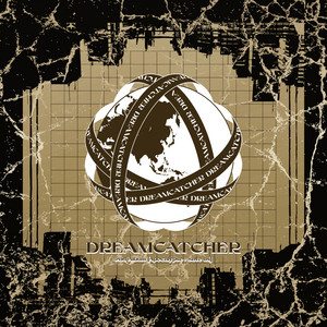 Écouter "Starlight" de DREAMCATCHER