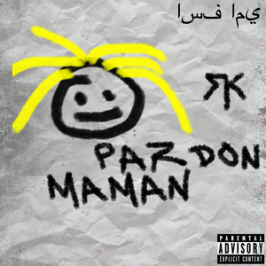 Écouter "Pardon maman" de RK
