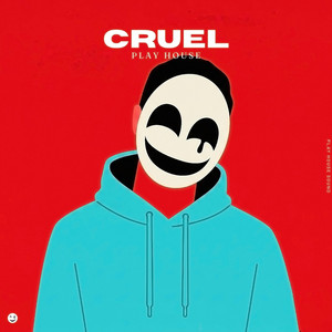 Cruel (Deep House Remix)
