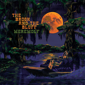 Werewolf by The Brook & The Bluff