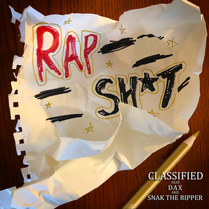 Écouter "Rap Sh*t" de Classified