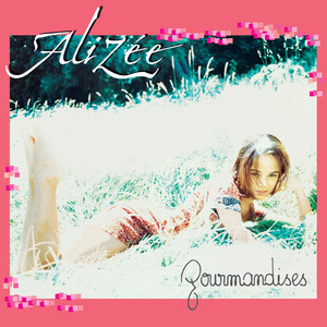Écouter "Mon Maquis" de Alizée