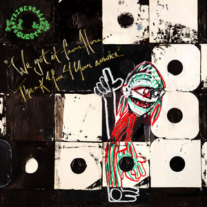 Écouter "Whateva Will Be" de A Tribe Called Quest