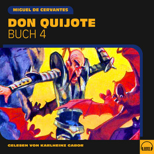 Écouter "Kapitel 5 - Don Quijote (Buch 4)" de Miguel de Cervantes