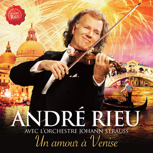 Écouter "That's Amore" de André Rieu
