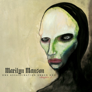 Resenha: Marilyn Manson — “One Assassination Under God - Chapter 2