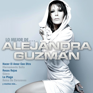 Écouter "Rosas Rojas" de Alejandra Guzmán