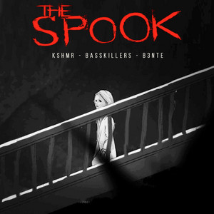 Écouter "The Spook" de KSHMR